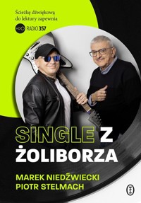 Single z Żoliborza - Stelmach Piotr, Niedźwiedzki Marek - książka
