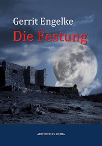 Die Festung - Gerrit Engelke - ebook