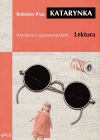 Katarynka (wydanie z opracowaniem i streszczeniem) - Bolesław Prus - ebook + audiobook + książka