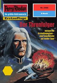 Perry Rhodan 2066: Der Thronfolger -  H. G. Francis - ebook