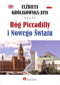 Róg Piccadilly i Nowego Światu - Królikowska-Avis Elżbieta - książka