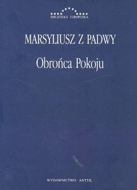 Obrońca pokoju - Marsyliusz z Padwy - książka