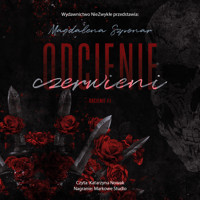 Odcienie czerwieni - Magdalena Szponar - ebook + audiobook