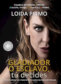 Gladiador o esclavo, tú decides (4.ª edición) - Loida Primo - ebook