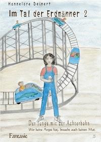 Der Junge mit der Achterbahn - Hannelore Deinert - ebook