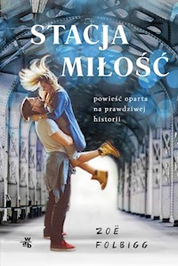 Stacja miłość - Folbigg Zoe - książka