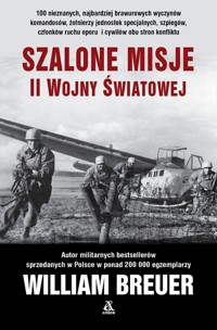 Szalone misje II wojny światowej - Breuer William - książka