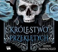 Królestwo Przeklętych - Maniscalco Kerri - ebook + audiobook + książka