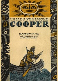 Pogromca zwierząt czyli pierwsza ścieżka wojenna - James Fenimore Cooper - ebook