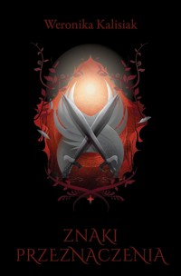 Znaki przeznaczenia - Weronika Kalisiak - ebook