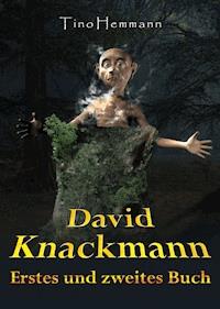 David Knackmann. Zwei Fantasy-Bücher in einem! - Tino  Hemmann - ebook