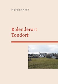 Kalenderort Tondorf - Heinrich Klein - ebook