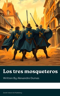 Los tres mosqueteros - Alexandre Dumas - ebook