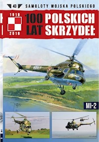 100 lat polskich skrzydeł Tom 43 MI-2 - Rusiecki Miłosz - książka
