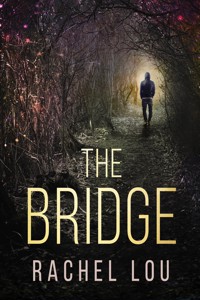 The Bridge - Rachel Lou - ebook