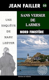 Sans verser de larmes - Jean Failler - ebook