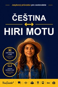 The Language Guide for Travelers - Czech to Hiri Motu - YouGuide - ebook