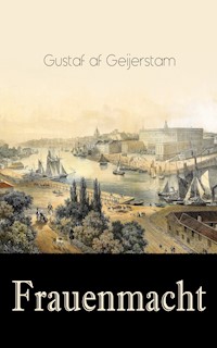 Frauenmacht - Gustaf af Geijerstam - ebook
