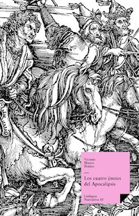 Los cuatro jinetes del Apocalipsis - Vicente Blasco Ibanez - ebook