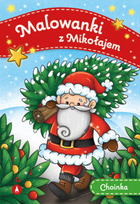 Malowanki z Mikołajem Choinka -  - książka