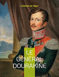Le Général Dourakine - Contesse de Ségur - ebook