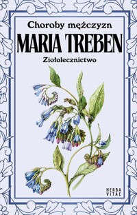 Choroby mężczyzn. Ziołolecznictwo - Maria Treben - książka