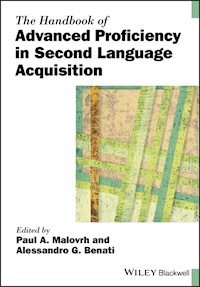 The Handbook of Advanced Proficiency in Second Language Acquisition - - ebook