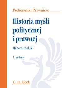Historia myśli politycznej i prawnej - Hubert Izdebski - książka