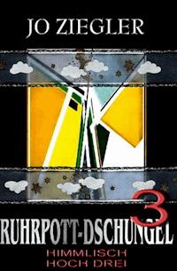 Himmlisch Hoch Drei - Jo Ziegler - ebook