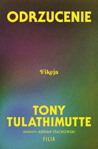 Odrzucenie - Tulathimutte Tony - ebook + audiobook + książka