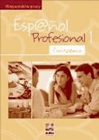 Espanol Profesional 1 - Ćwiczenia - Gloria Buersgens - ebook