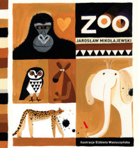 Zoo - Jarosław Mikołajewski - książka