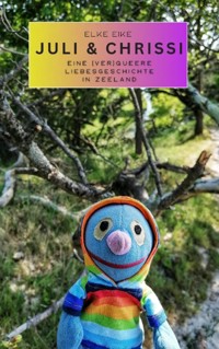 Juli & Chrissi - Elke Eike - ebook