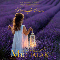 Promyk słońca - Katarzyna Michalak - audiobook