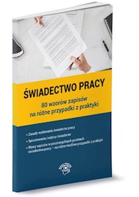 Świadectwo pracy - 80 wzorów zapisów na różne przypadki z praktyki -  - książka