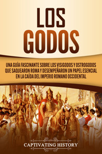 Los Godos - Captivating History - ebook