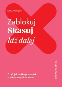 Zablokuj skasuj idź dalej - Letmeexplain Lalala - książka