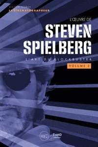 L'oeuvre de Steven Spielberg - volume 2 - Victor Norek - ebook