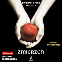 ZMIERZCH. Zmierzch - Stephenie Meyer - ebook + audiobook