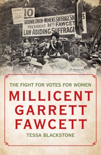 Millicent Garrett Fawcett - Tessa Blackstone - ebook