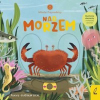 Młodzi przyrodnicy Nad morzem - Behl Anne-Kathrin - książka