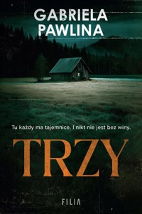 Trzy - Pawlina Gabriela - ebook + audiobook + książka