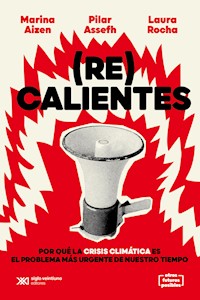 (Re)calientes - Marina Aizen - ebook