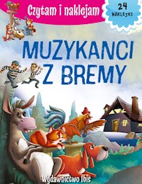 Czytam i naklejam  Muzykanci z Bremy -  - książka