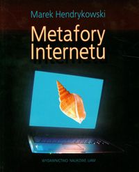 Metafory internetu - Hendrykowski Marek - książka