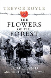 The Flowers of the Forest - Trevor Royle - ebook