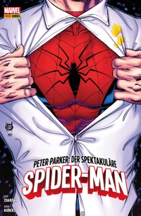 Peter Parker: Der spektakuläre Spider-Man - Gefährliche Familienbande - Chip Zdarsky - ebook