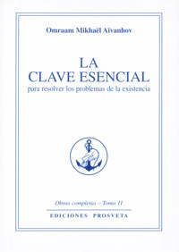 La clave esencial - Omraam Mikhael Aivanhov - ebook