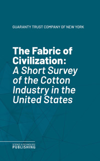 The Fabric of Civilization - Guaranty Trust Company of New York - ebook