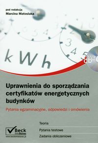 Uprawnienia do sporządzania certyfikatów energetycznych budynków z płytą CD -  - książka